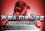IDT Walk the Dog Dubstep Massive Presets by IDT - LoopArtists.com